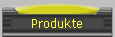 Produkte